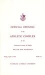 Official opening of the Athletic Complex by the Lieutenant-Governor of Ontario William Ross MacDonald : Waterloo Lutheran University