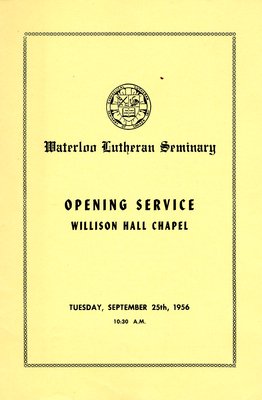 Waterloo Lutheran Seminary : opening service, Willison Hall Chapel