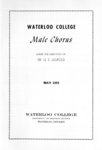 Waterloo College Male Chorus under the direction of Dr. U. S. Leupold, May 1953