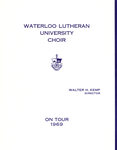 On tour 1969 : Waterloo Lutheran University Choir