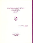 On tour 1970 : Waterloo Lutheran University Choir