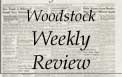 Woodstock Weekly Review