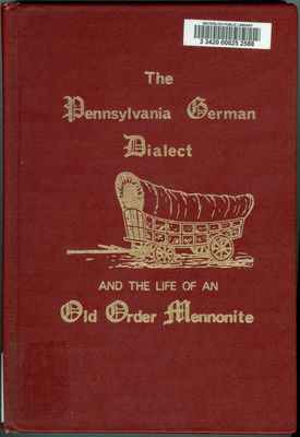 Excerpt on Prohibition from &quot;The Pennsylvania German Dialect and the Life of an Old Order Mennonite&quot;