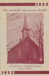 St. Paul's Ev. Lutheran Church - One-hundredth Anniversary Booklet 1852-1952