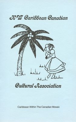 K-W Caribbean Canadian Cultural Association Open House Program