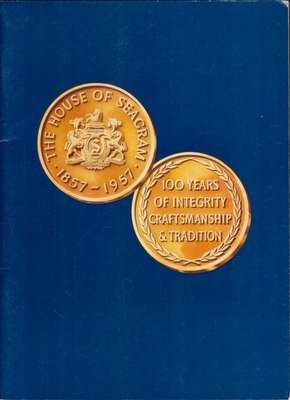 Joseph E. Seagram and Sons Limited 100th Anniversary Commemorative Booklet, 1957