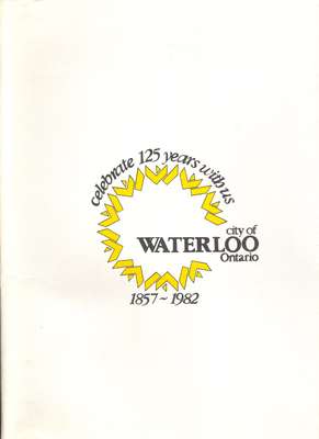 125th Anniversary of Waterloo, Ontario