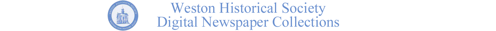 Weston Historical Society Digital Newspaper Collections