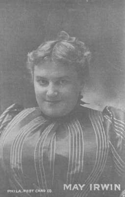 May Irwin, c.1905