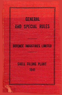 General and Special Rules Defence Industries Limited Shell Filling Plant 1941