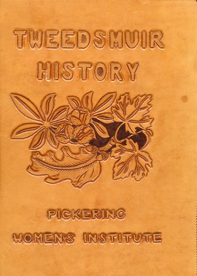 Tweedsmuir History - Pickering Womans Institute