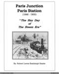 Paris Junction, Paris Station (1848 - 1900): "The Hey Day of The Steam Era"
