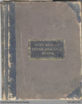 Minutes of the Medical Association of the County of Brant, 1877-1910