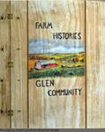 Farm Histories Glen Community
