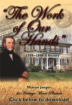 The Work of Our Hands: A History of Mount Pleasant, 1799~1899