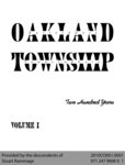 Oakland Township: Two Hundred Years - Volume 1
