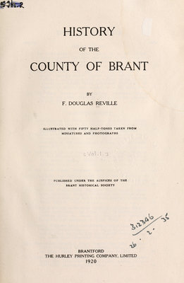 The History of the County of Brant, volume I, by F. Douglas Reville