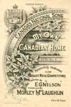 Sheet music for song "My own Canadian home"