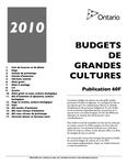 Budgets de grandes cultures. 2010