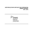 Annual report / Northern Ontario Heritage Fund Corporation 2012 - 2013