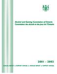 Annual report / Alcohol and Gaming Commission of Ontario. 2001 - 2002