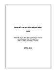 Report on HIV/AIDS in Ontario Robert S. Remis ... [et al.]. 2008