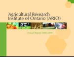 Annual report / Agricultural Research Institute of Ontario. 2008 - 2009