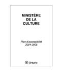 Plan d'accessibilité ... Ministère de la culture. 2004 - 05