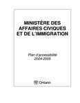 Plan d'accessibilité (LPHO) ... Ministère des affaires civiques et de l'immigration. 2004 - 05