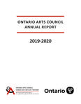 Annual report  / Ontario Arts Council = Rapport annuel / Conseil des arts de l'Ontario. 2019 - 2020