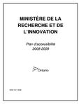Plan d'accessibilité ... Ministère de la recherche et de l'innovation. 2008 - 09