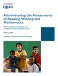 Administration guide : assessments of reading, writing and mathematics, primary division (grades 1-3) and junior division (grades 4-6) 2008