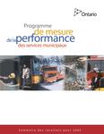 Programme de mesure de la performance des services municipaux : sommaire des résultats pour ... 2005