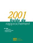 Guide de rapprochement ... de la CSPAAT Commission de la sécurité professionnelle et de l'assurance contre les accidents du travail. 2001