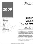 Field crop budgets. 2009