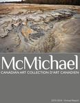 Annual report / McMichael Canadian Art Collection. 2013 - 2014