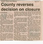 County Reverses Decision on Closure