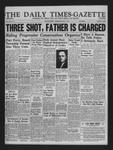 Daily Times-Gazette, 7 May 1947
