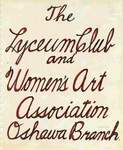 1967-1979 Scrapbook of the Lyceum Club and Women's Art Association of Oshawa