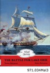 HMS Detroit: The Battle for Lake Erie, by Robert Malcomsn, Thomas Malcomson