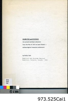 Hamilton and Scourge: Two Armed Merchant Schooners from the War of 1812 on Lake Ontario - Archaeological Treasures Underwater, by Emily Cain