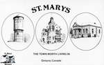 St. Marys, The Town Worth Living In