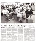 Candidates talk money, teacher pay, numbers