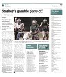 Starkey's gamble pays off