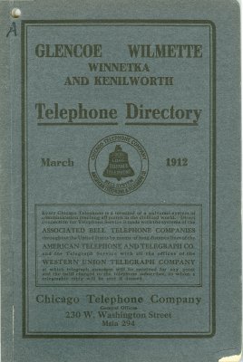 Telephone Directory [for] Glencoe, Wilmette, Winnetka and Kenilworth, March 1912