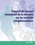 Rapport du Groupe consultatif de la ministre sur les activités complémentaires [2001]