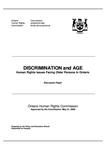 Discrimination and age : human rights issues facing older persons in Ontario : discussion paper [2000]