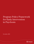 Program policy framework for early intervention in psychosis [2004]