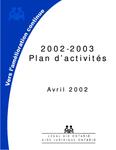Plan d'activités 2002-2003 : D'aide juridique de l'Ontario