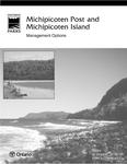 Michipicoten Post and Michipicoten Island : management options [2004]